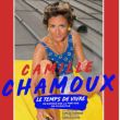 Spectacle CAMILLE CHAMOUX DANS "LE TEMPS DE VIVRE" à LE CROISIC @ Salle Jeanne d'Arc - Billets & Places