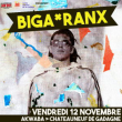Concert Biga*Ranx  à Châteauneuf de Gadagne @ Akwaba - Billets & Places