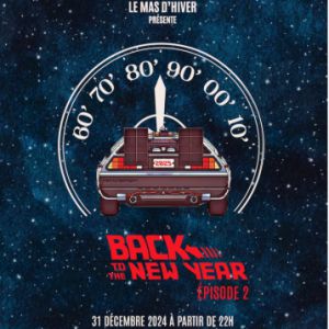 Back To The New Year - Épisode 2 - Nouvel An 2024