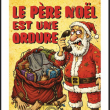 Spectacle LE PERE NOEL EST UNE ORDURE