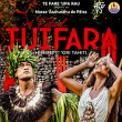 TUIFARA : HEI TAHITI & REO PAPARA