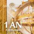 Carte " 1 AN A VERSAILLES " SOLO @ Domaine de Versailles - Billets & Places