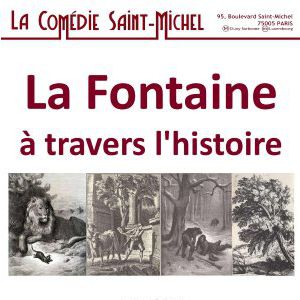 La Fontaine À Travers L'histoire La Fontaine À Travers L'histoire