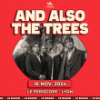 Concert AND ALSO THE TREES à LYON @ Le Périscope - Billets & Places