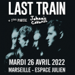 Concert LAST TRAIN + JOHNNIE CARWASH  à Marseille @ Espace Julien - Billets & Places