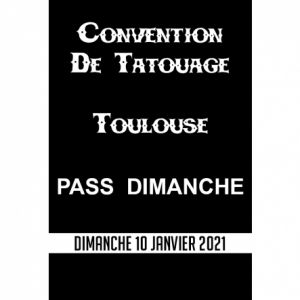 Convention Tatouage Toulouse Pass Dimanche Convention Tatouage Toulouse Pass Dimanche