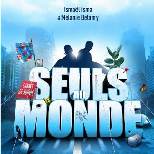 Seuls Au Monde Seuls Au Monde