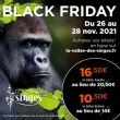 Vallée des Singes - Black Friday
