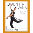Spectacle TOUT VA BIEN DE QUENTIN VANA