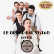 Soirée LE GRAND BAL SWING à Paris @ La Bellevilloise - Billets & Places