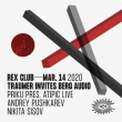 Soirée TRAUMER INVITES BERG AUDIO à PARIS @ Le Rex Club - Billets & Places