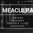 Soirée MeaCulpa w/ Joefarr, Falhaber, Darzack (live), Abdenord à PARIS @ Nuits Fauves - Billets & Places