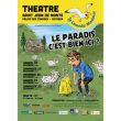 Théâtre La Comédie Montoise - Le Paradis c'est bien ici ?