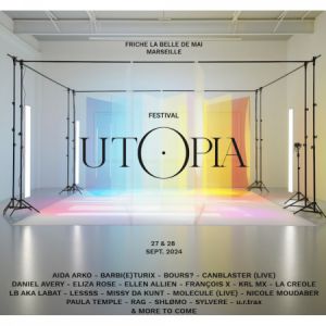 Utopia Festival Day 2 : Shlømo, Daniel Avery, Lb Aka Labat...