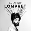 Spectacle Aymeric Lompret - Tant pis à BETHONCOURT @ L'ARCHE - Billets & Places