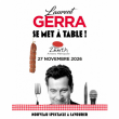 Spectacle LAURENT GERRA &agrave; AMIENS @ Z&eacute;nith d'Amiens - Billets & Places