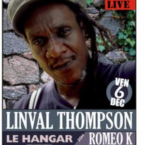 Linval Thompson + Romeo K & The Mystik Warriors Linval Thompson + Romeo K & The Mystik Warriors