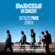 Concert PARCELS &agrave; Paris @ Z&eacute;nith Paris La Villette - Billets & Places