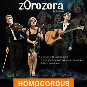 Zorozora : Homocordus Zorozora : Homocordus