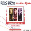 Concert Éric Séva - Triple Roots trio à PARIS @ LE PAN PIPER - Billets & Places