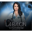 Spectacle LA BAJON- EXTRATERRIENNE à MUTZIG @ Le Dôme - Billets & Places