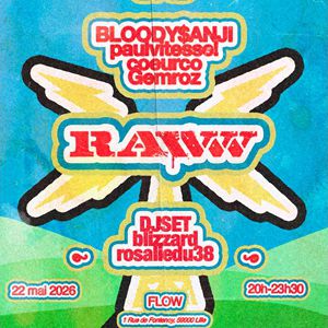 RAWWW : BLOODYSANJI, GEMROZ, COEURCO, PAULVITESSE!, ROSALIEDU38