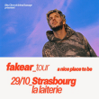 Concert FAKEAR &agrave; Strasbourg @ La Laiterie - Grande Salle - Billets & Places