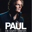 Spectacle Paul de Saint Sernin &agrave; LAGNY SUR MARNE @ Espace Charles Vanel - Billets & Places