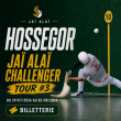 Hossegor - Ja&iuml; Ala&iuml; Challenger Tour#3 - 1/2 FINALE 03/08 &agrave; SOORTS HOSSEGOR @ Jai Alai Hossegor - Billets & Places