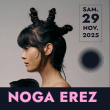 Concert Noga Erez - The Vandalist European Tour 2025 à Villeurbanne @ TRANSBORDEUR - Billets & Places