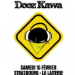 Concert DOOZ KAWA &agrave; Strasbourg @ La Laiterie - Grande Salle - Billets & Places