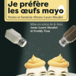 Th&eacute;&acirc;tre JE PREFERE LES OEUFS MAYO &agrave; TROYES @ THEATRE LE QUAI  - Billets & Places
