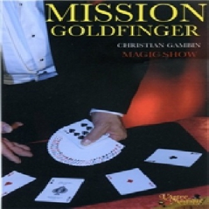 Mission Goldfingers Show De Magie Mission Goldfingers Show De Magie