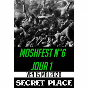 Moshfest N°6 Pass Vendredi Moshfest N°6 Pass Vendredi