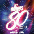 Concert LES ANN&Eacute;ES 80, LA TOURN&Eacute;E &agrave; Bourg en Bresse @ AINTEREXPO - EKINOX - Billets & Places