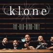 Concert KLONE + THE OLD DEAD TREE
