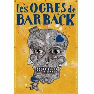 Les Ogres De Barback Les Ogres De Barback
