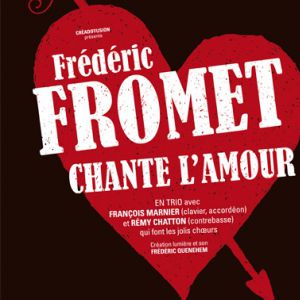 Frederic Fromet Chante L'amour Frederic Fromet Chante L'amour