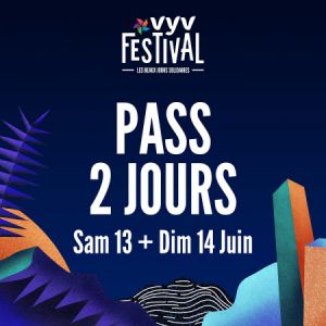 Vyv Festival 2020 - Pass 2 Jours Vyv Festival 2020 - Pass 2 Jours