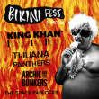 Concert Bikini Fest.:KING KHAN's Louder Than Death + TIJUANA PANTHERS à RAMONVILLE @ LE BIKINI - Billets & Places