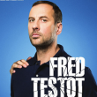Spectacle FRED TESTOT &agrave; Lille @ Le Splendid - Billets & Places