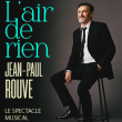 Spectacle JEAN-PAUL ROUVE