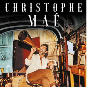 Christophe Mae Christophe Mae