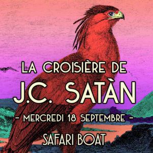 La Croisière De J.C.Satàn La Croisière De J.C.Satàn