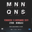 Concert MNNQNS + Equipe de Foot | Ninkasi Gerland Kao | Lyon - Billets & Places