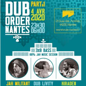 Dub Order - Warehouse Nantes Dub Order - Warehouse Nantes
