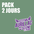 AURILLAC EN SCENE - PACK 2 JOURS 2027