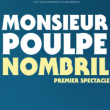 Spectacle MONSIEUR POULPE