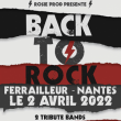 Concert Back To Rock à Nantes @ Le Ferrailleur - Billets & Places