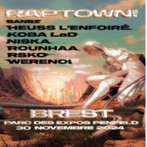 Festival Raptown #5 -Brest - Koba Lad + Niska + Rounhaa + Werenoi